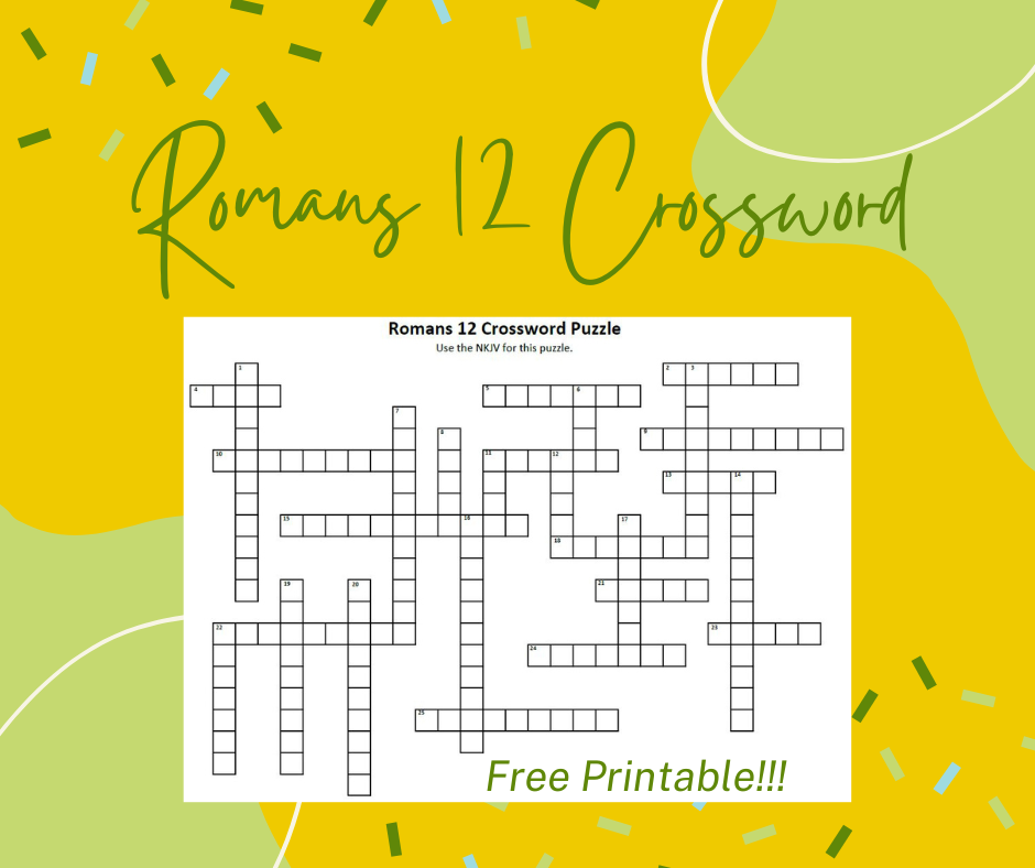 Romans 12 Crossword Seeds to Strength Bible School Romans 12 Crossword Seeds to Strength Bible School